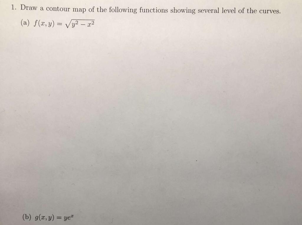 Solved 1. Draw a contour map of the following functions | Chegg.com