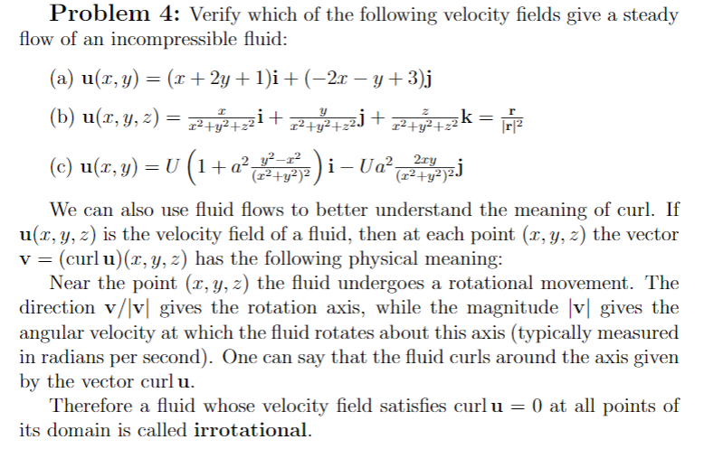 Solved Problem 6: (a) The velocity field in Problem 4(a) has | Chegg.com