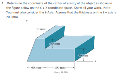 Solved 5. Determine the coordinate of the center of gravity | Chegg.com