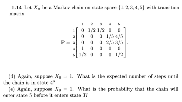 Solved 1.14 Let Xn be a Markov chain on state space | Chegg.com