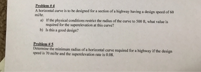Solved A horizontal curve is to be designed for a section of | Chegg.com