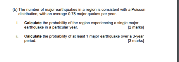 Solved (6) The number of major earthquakes in a region is | Chegg.com