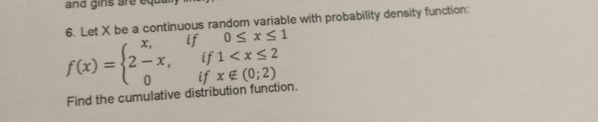 Solved 6. Let X be a continuous random variable with | Chegg.com