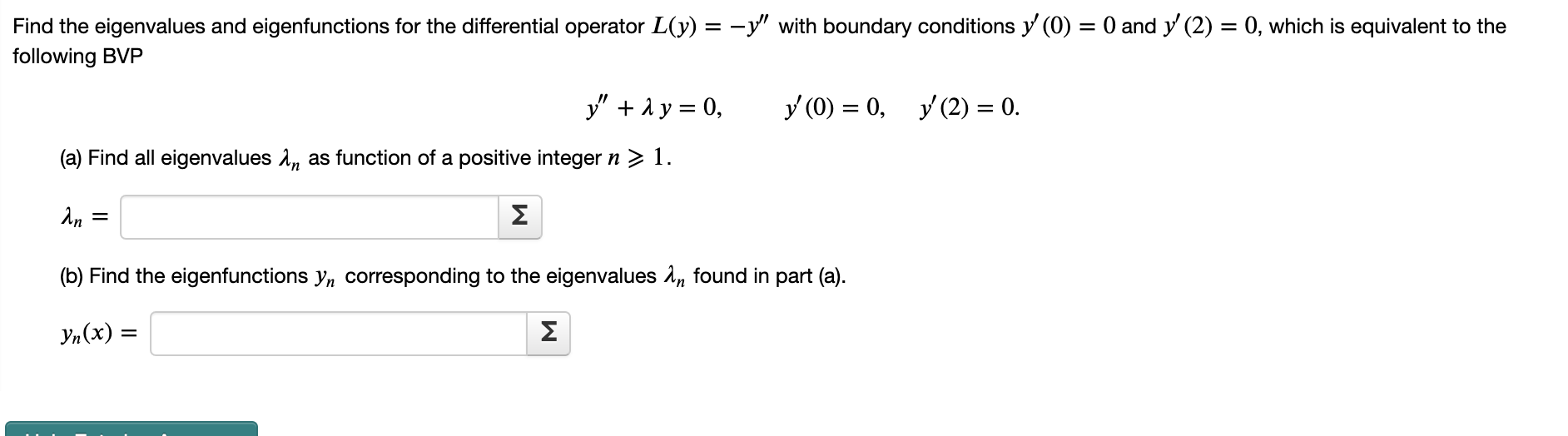 Solved Find the eigenvalues and eigenfunctions for the | Chegg.com