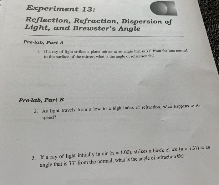 Solved Experiment 13: Reflection, Refraction, Dispersion of | Chegg.com