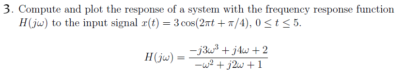 Solved USE MATLAB Please include all the MATLAB codes, | Chegg.com