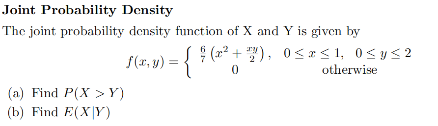 Solved Joint Probability Density The joint probability | Chegg.com