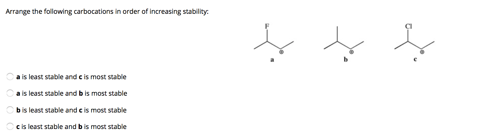 Solved Arrange The Following Carbocations In Order Of | Chegg.com