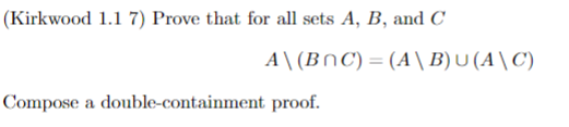 Solved (Kirkwood 1.17 ) Prove that for all sets A,B, and C | Chegg.com