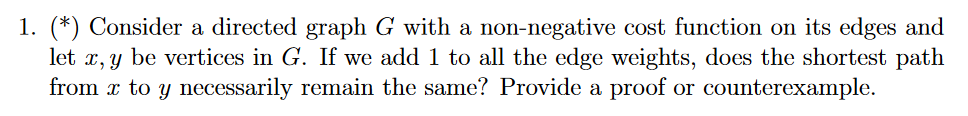 Solved 1. (*) Consider a directed graph G with a | Chegg.com
