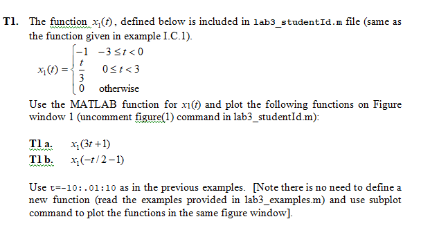 Solved t Tl. The function X(t). defined below is included in | Chegg.com