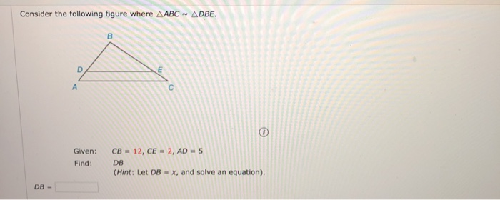 Solved Consider The Following Figure Where ABC ADBE. Given: | Chegg.com