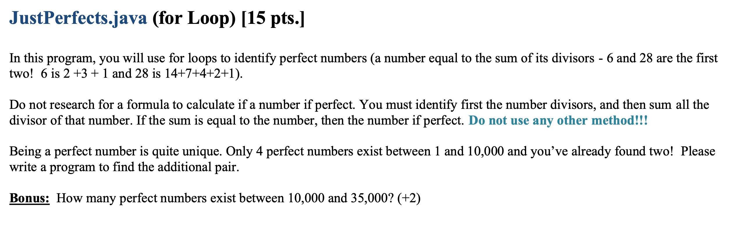 Solved JustPerfects.java (for Loop) (15 pts.) In this | Chegg.com