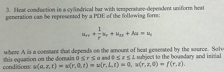 Heat conduction in a cylindrical bar with | Chegg.com