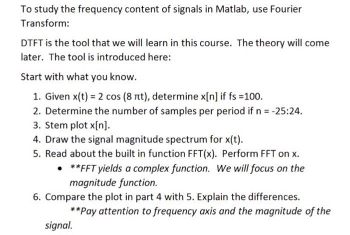 Solved To study the frequency content of signals in Matlab, | Chegg.com
