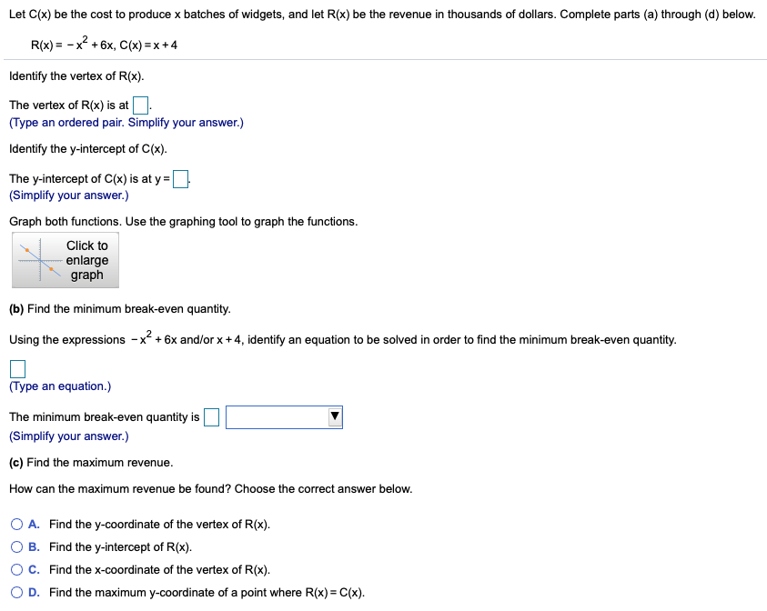 Solved Let C X Be The Cost To Produce X Batches Of Widge Chegg Com