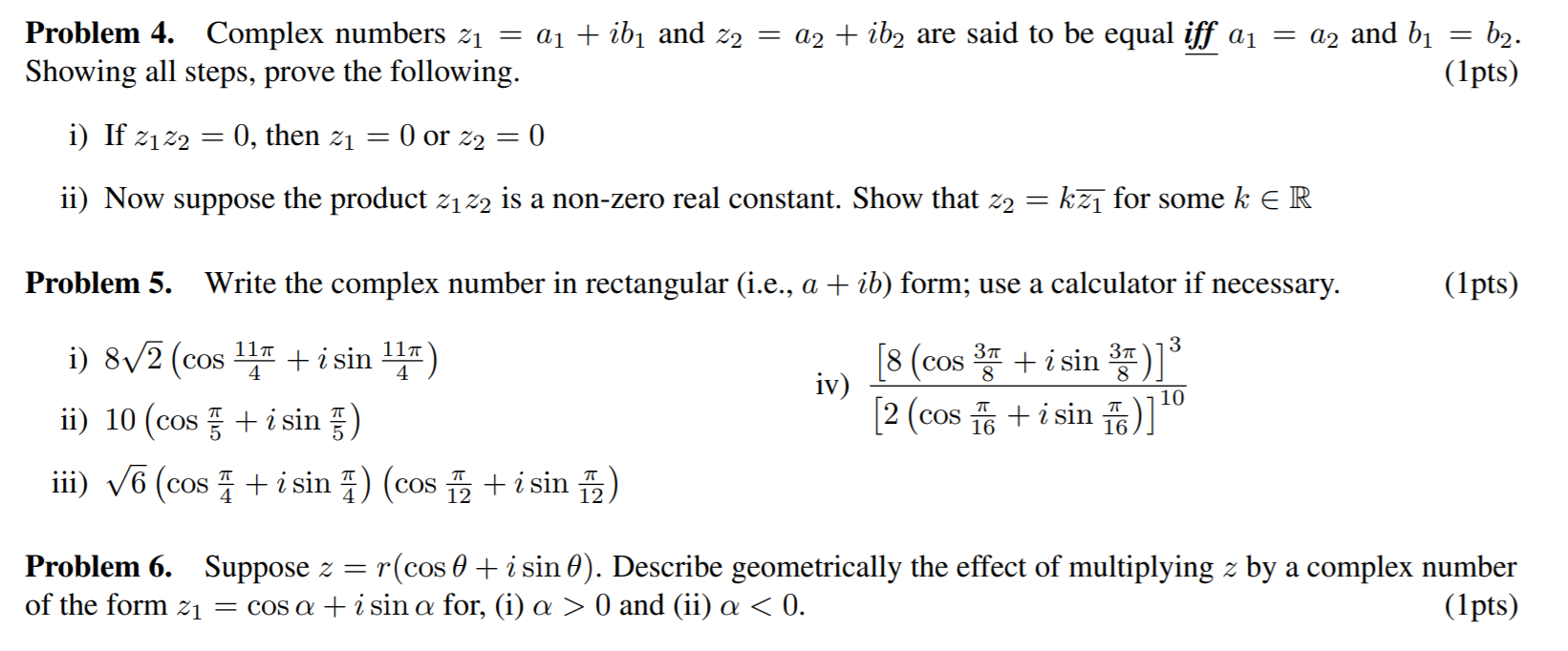 Solved Problem 4. Complex numbers z1 = a1 + ibị and z2 = 12 | Chegg.com