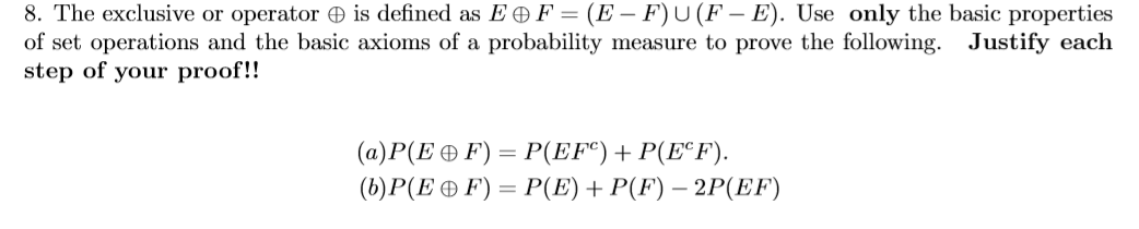 Exclusive Operator Solved 8. The exclusive or operator is defined as E F = | Chegg.com