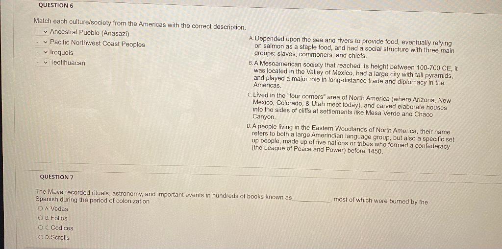 Match each culture/society from the Americas with the | Chegg.com