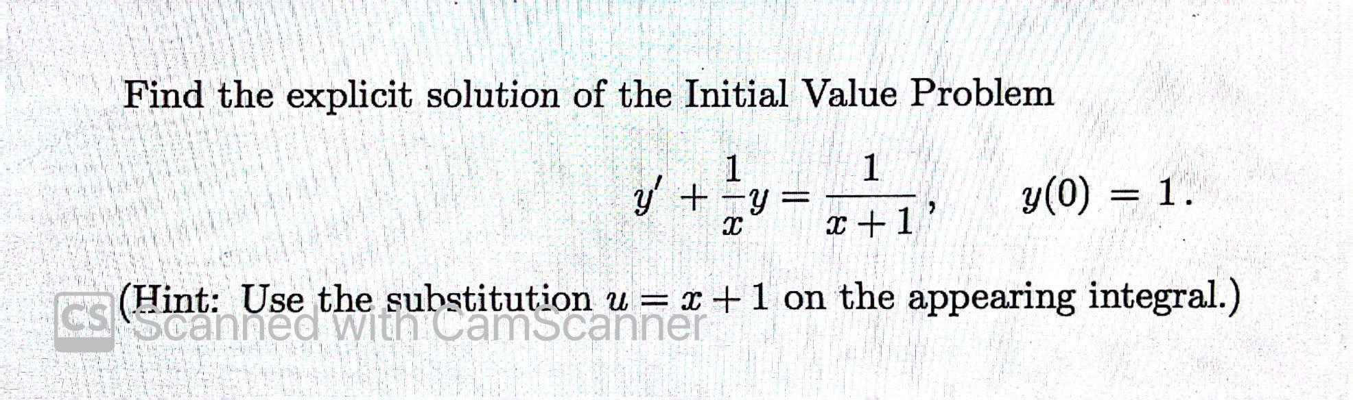 Solved Find the explicit solution of the Initial Value | Chegg.com