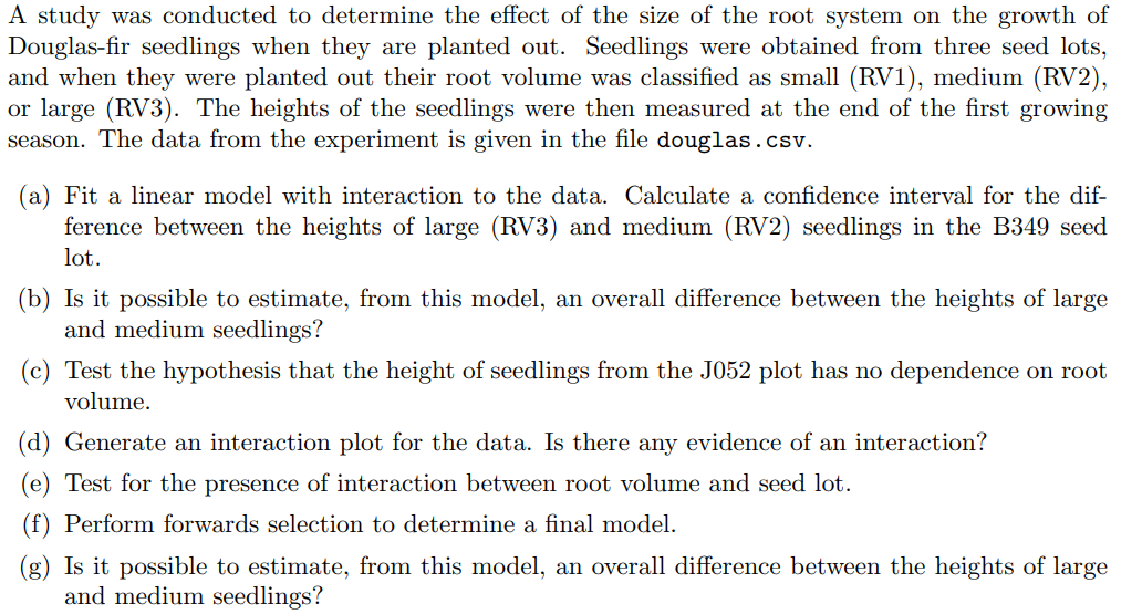 Solved A study was conducted to determine the effect of the | Chegg.com