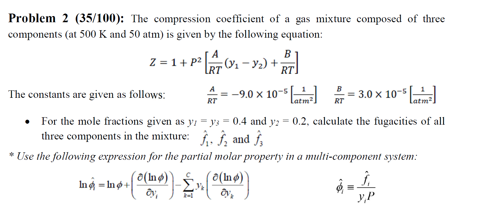 Solved Problem 2 (35/100): The compression coefficient of a | Chegg.com