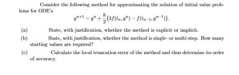 Solved Consider the following method for approximating the | Chegg.com