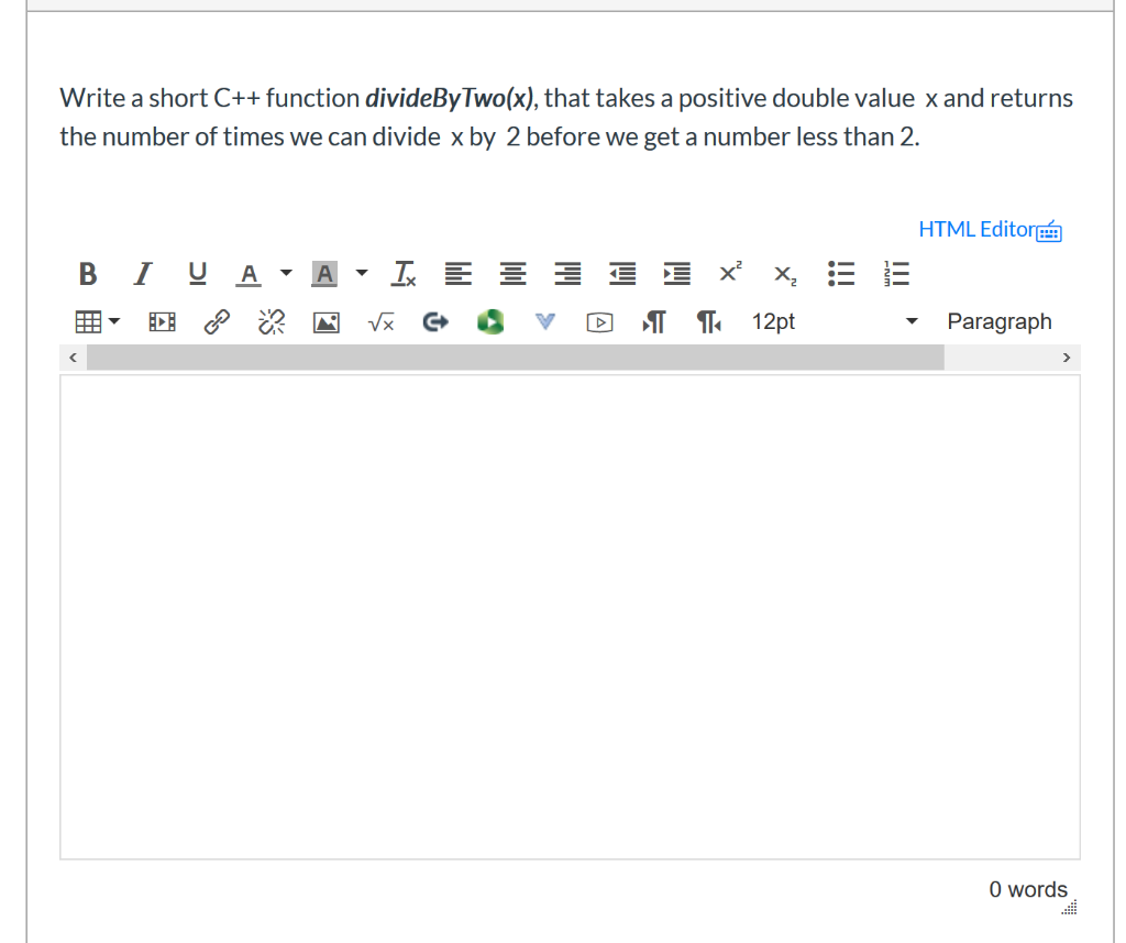 Solved Write a short C++ function divideBy Two(x), that | Chegg.com