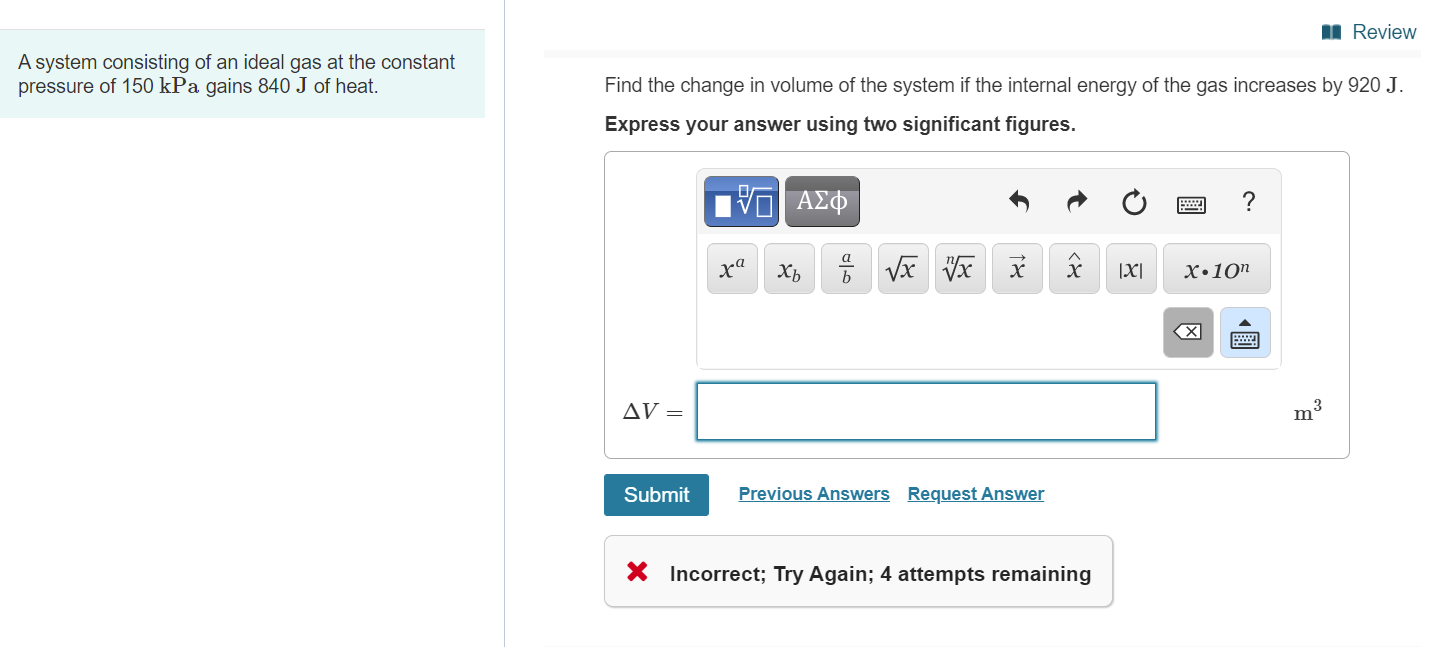 Solved I Review A system consisting of an ideal gas at the | Chegg.com