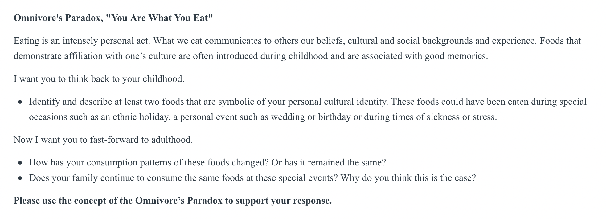 Omnivore's Paradox, "You Are What You Eat" Eating is
