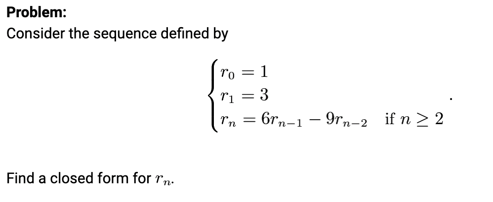 Solved Problem Consider The Sequence Defined By Chegg Com