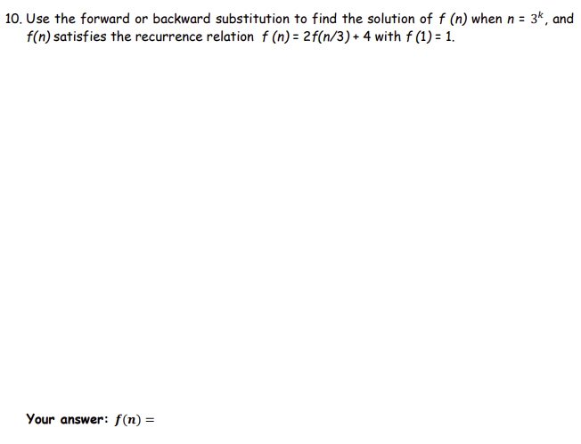 Solved 10 Use The Forward Or Backward Substitution To Find 2356