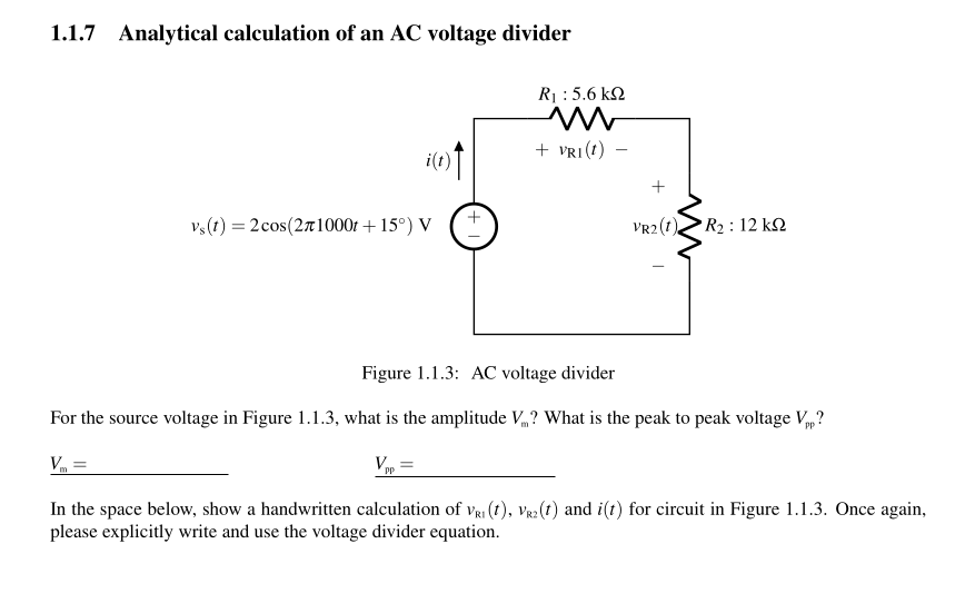 Solved 1.1.7 Analytical calculation of an AC voltage divider Circuit Diagram
