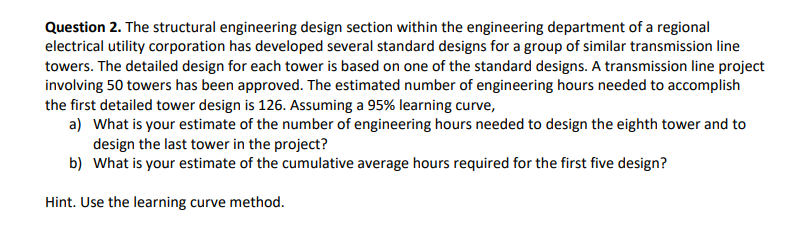Solved Question 2 The Structural Engineering Design Section Chegg
