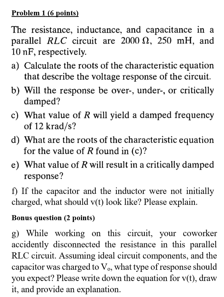 Solved Problem 1 (6 Points) The Resistance, Inductance, And | Chegg.com