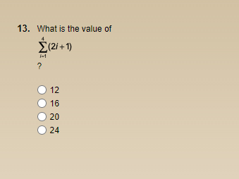Solved 13. What is the value of ∑i=14(2i+1) | Chegg.com