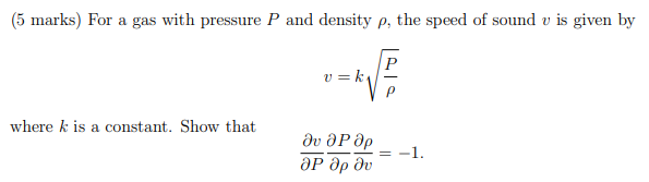 Solved (5 marks) For a gas with pressure P and density p, | Chegg.com