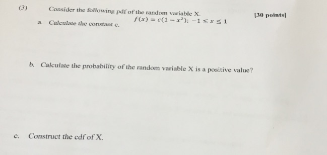 Solved Consider the following pdf of the random variable X | Chegg.com