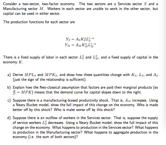 Solved Consider a two-sector, two-factor economy. The two | Chegg.com