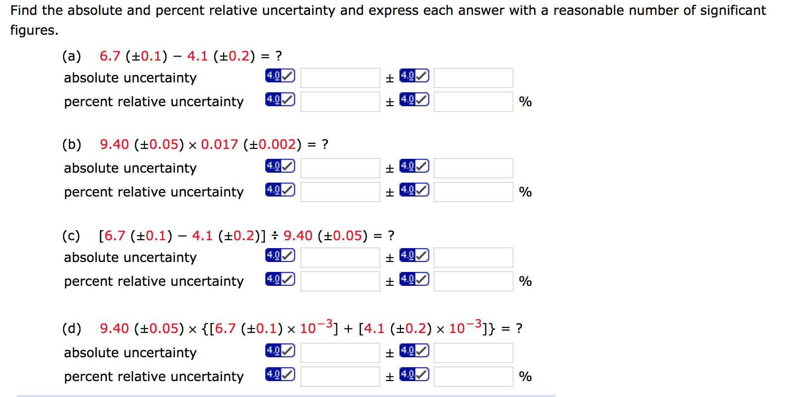 Solved: Find The Absolute And Percent Relative Uncertainty... | Chegg.com