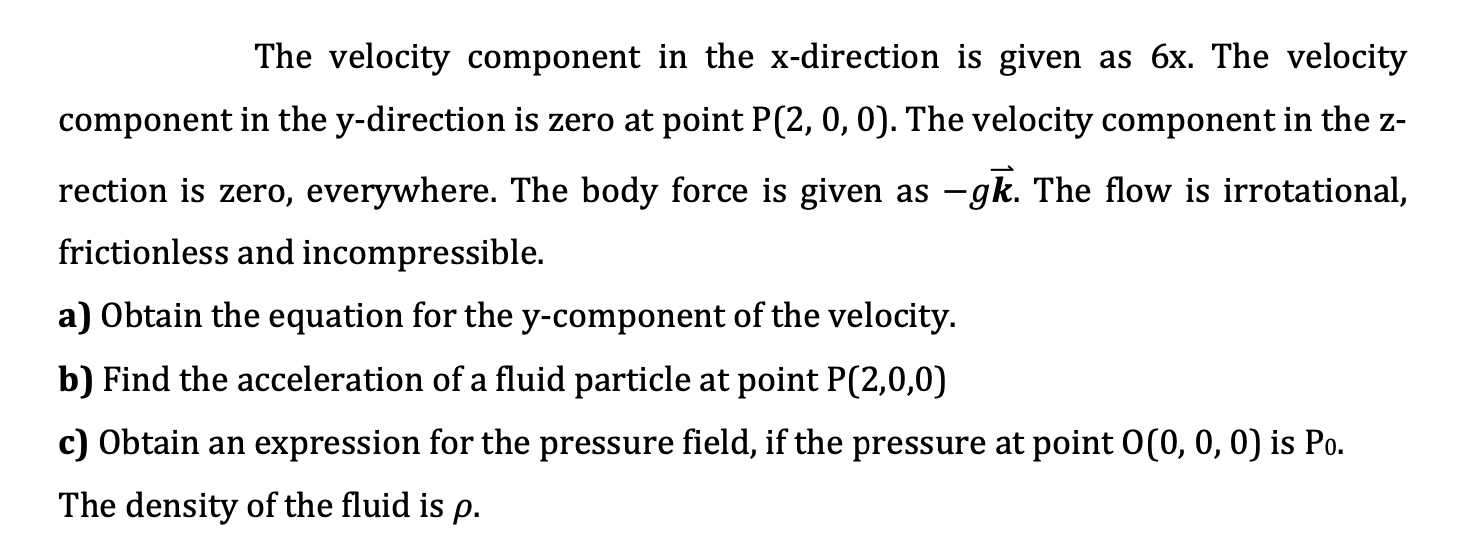 Solved The velocity component in the x-direction is given as | Chegg.com