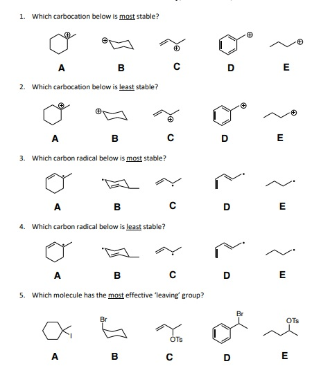 Solved 1. Which Carbocation Below Is Most Stable? A B D E 2. | Chegg.com