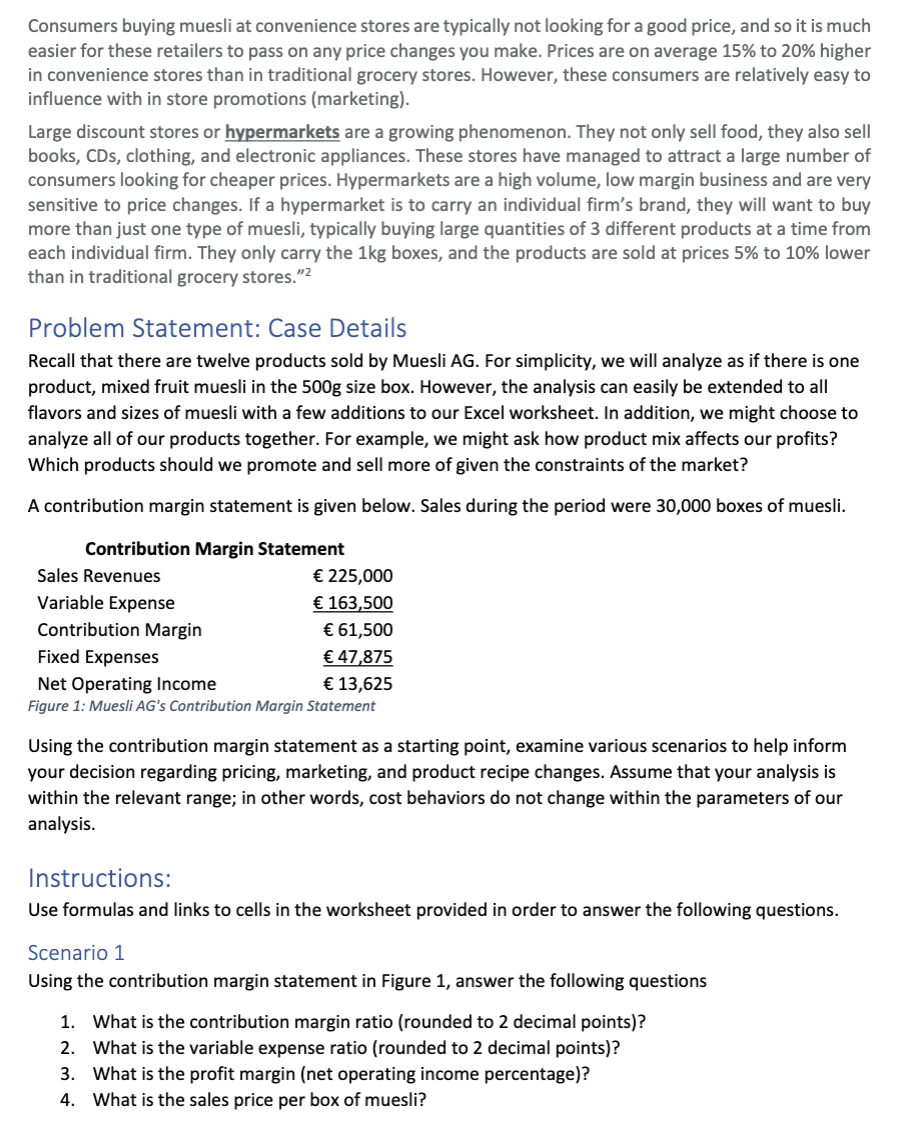 5. What is the variable cost per box of muesli? 6.