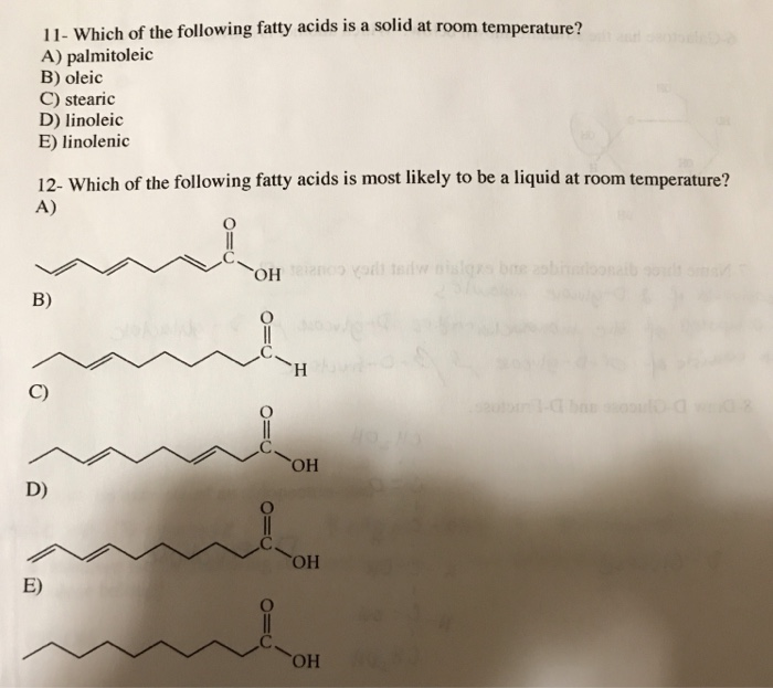 solved-11-which-of-the-following-fatty-acids-is-a-solid-at-chegg