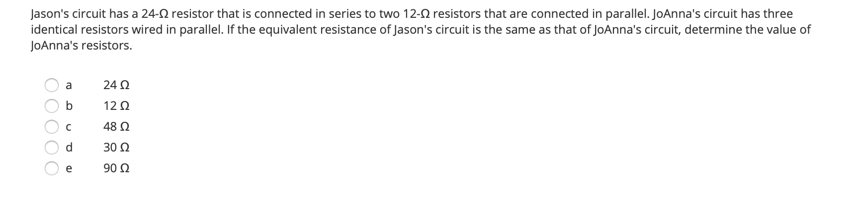Solved Jason's circuit has a 24-12 resistor that is | Chegg.com