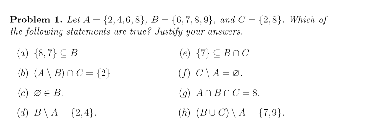 Solved Problem 1. Let A={2,4,6,8},B={6,7,8,9}, And C={2,8}. | Chegg.com