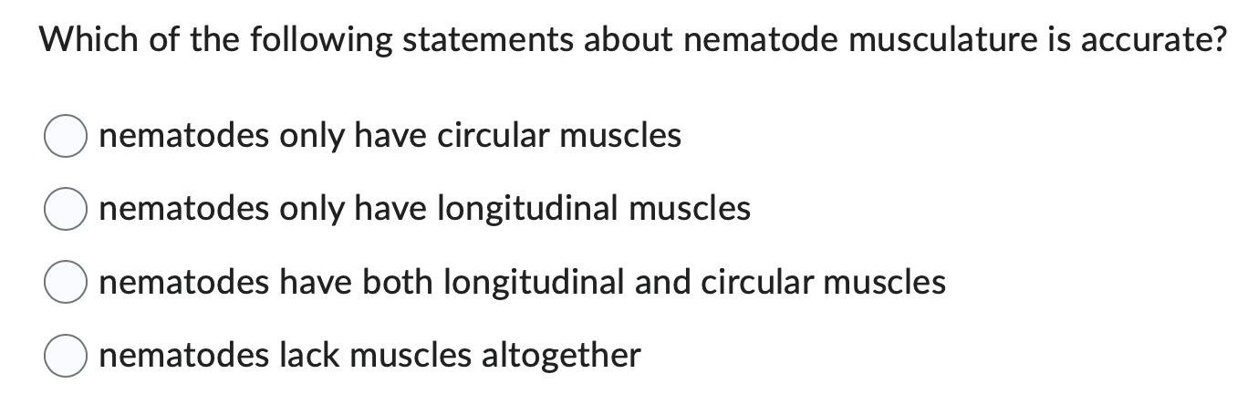 Solved Which of the following statements about nematode | Chegg.com