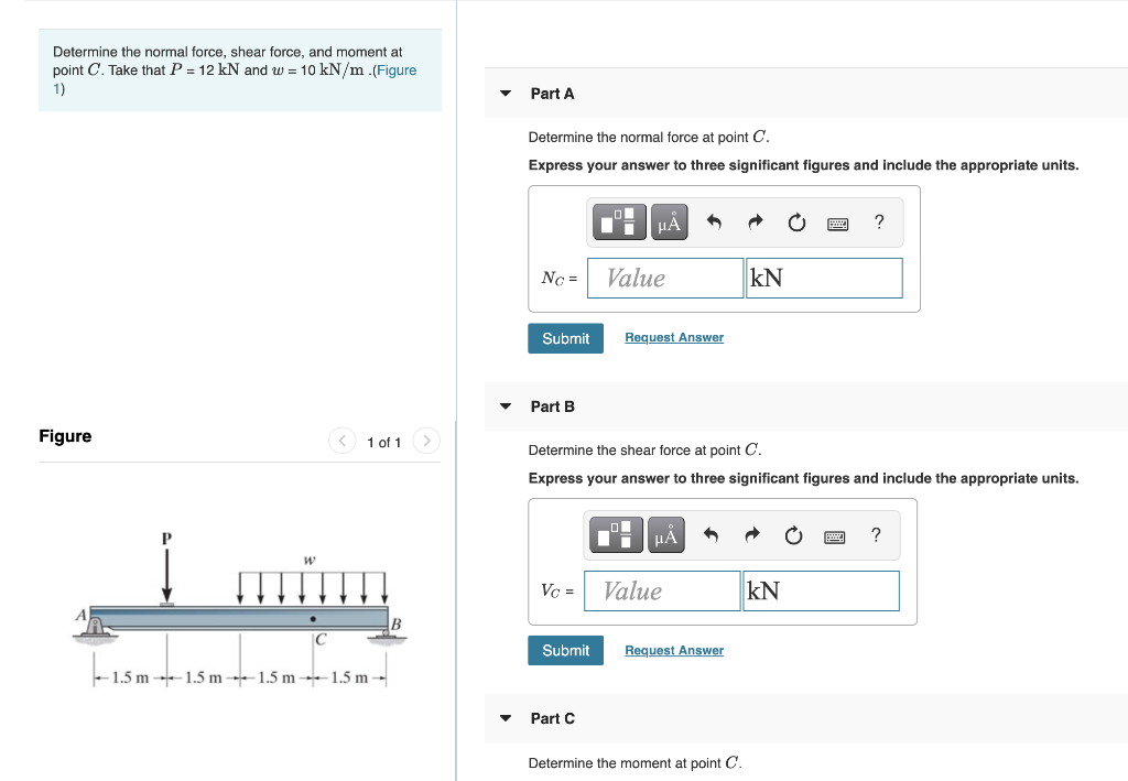 Solved Determine the normal force, shear force, and moment | Chegg.com