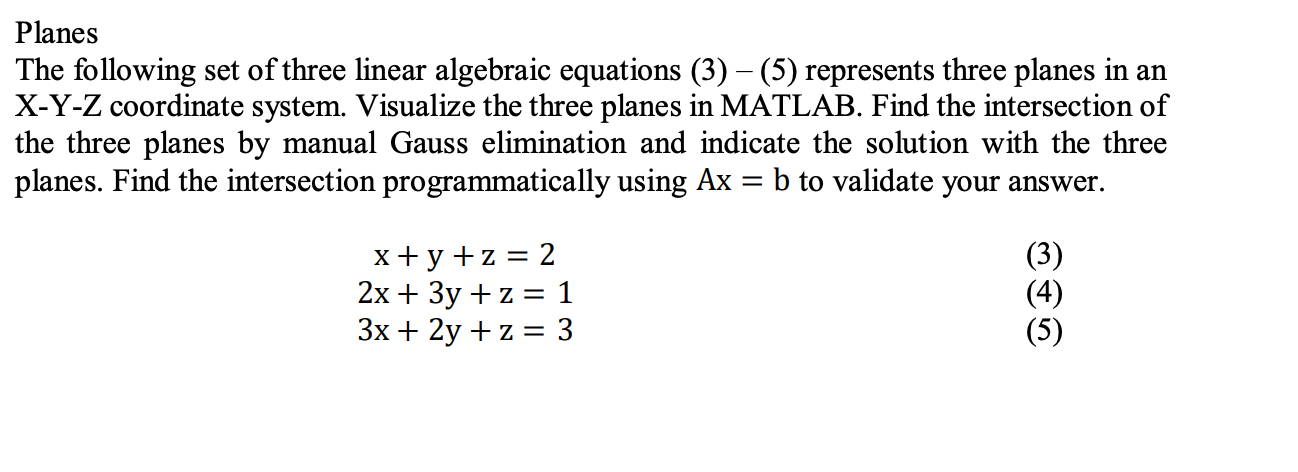 Solved Planes The following set of three linear algebraic | Chegg.com