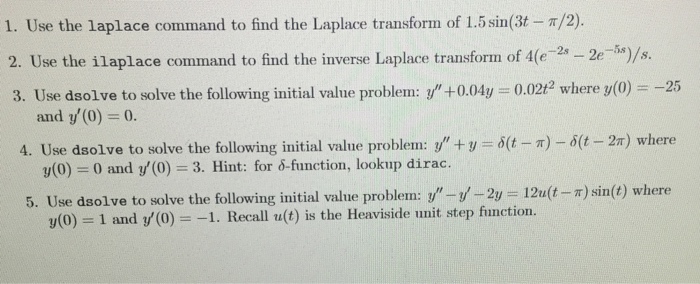 Solved 1. Use the laplace command to find the Laplace | Chegg.com